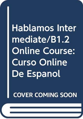 Preisvergleich Produktbild Hablamos Intermediate / B1.2 Online Course: Curso Online De Espanol