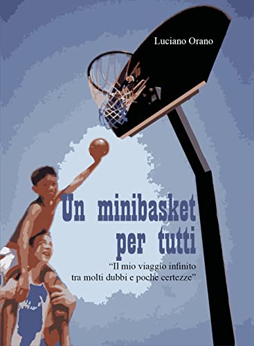Un minibasket per tutt