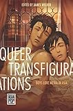 Queer Transfigurations: Boys Love Media in Asia (Asia Pop!)