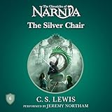 The Silver Chair: The Chronicles of Narnia