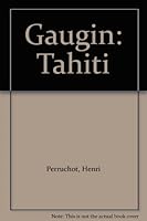 Gaugin: Tahiti B004C3LO9W Book Cover