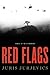 Red Flags