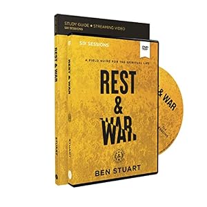 Book cover Rest and War Study Guide with DVD: A Field Guide for the Spiritual Life