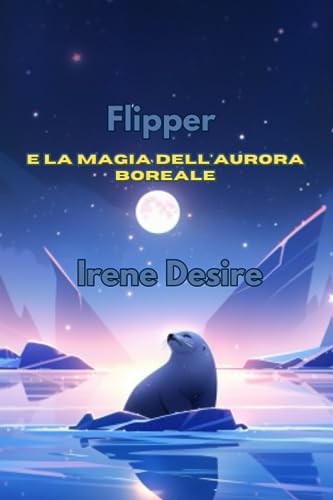Flipper e la magia dell'Aurora Boreale