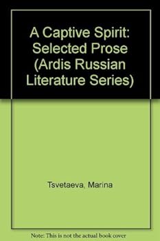 Paperback A Captive Spirit: Selected Prose (Ardis Russian Literature Series) Book