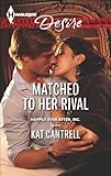 Matched to Her Rival (Happily Ever After, Inc. Book 3)