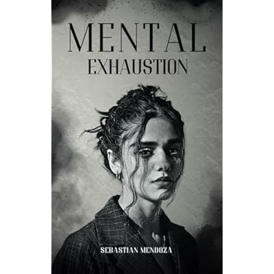Mental Exhaustion