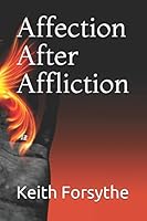 Affection After Affliction B089M6P1T6 Book Cover