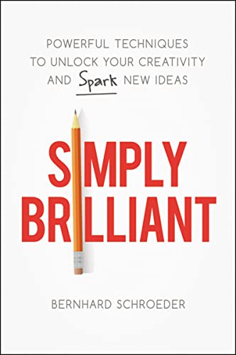 Simply Brilliant: Powerful Techniques to Unlock Your Creativity and Spark New Ideas image 2
