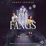 Fall for Fangs: Darkthorn Archives, Band 2