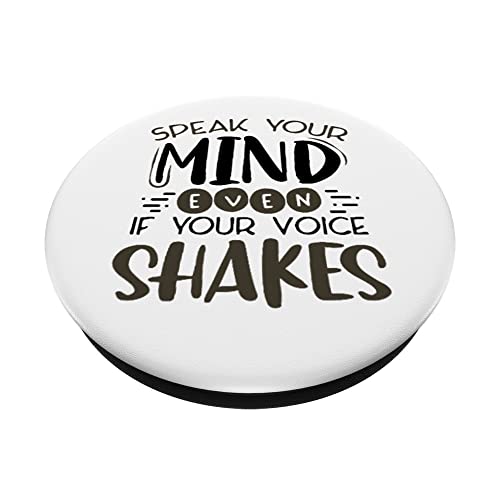 Speak Your Mind Even if Your Voice Shakes Inspirational PopSockets Swappable PopGrip, Black - Image 2
