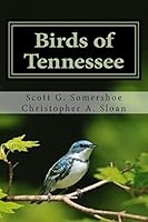 Birds of Tennessee: A New Annotated Checklist 1507815751 Book Cover