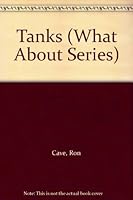 Tanks (What About S.) 0531034704 Book Cover