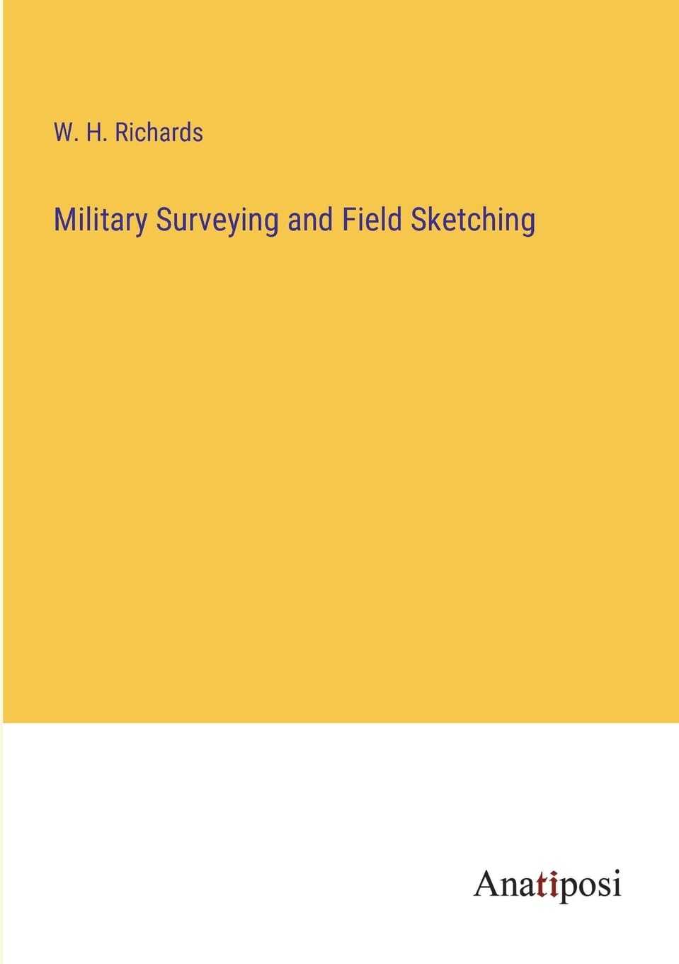 Military Surveying and Field Sketching