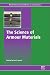 The Science of Armour Materials (Woodhead Publishing in Materials)