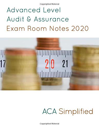 Advanced Level Audit & Assurance Exam Room Notes 2020