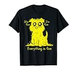 It's Fine I'm Fine Everything is Fine Cat pour homme et femme