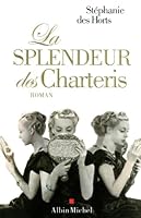 Splendeur Des Charteris 2226208348 Book Cover