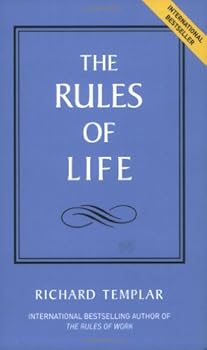 Paperback The Rules of Life: A personal code for living a better, happier, more successful kind of life Book