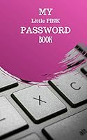 MY LITTLE PINK PASSWORD BOOK 1694009327 Book Cover
