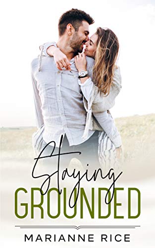 Staying Grounded (a Rocky Harbor novel) by [Marianne Rice]