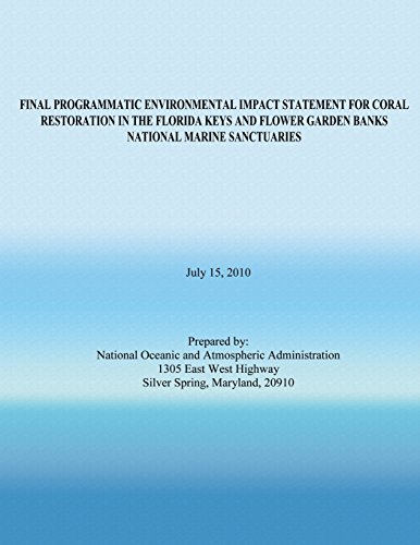 Final Programmatic Environmental Impact Statement for Coral Restoration in the Florida Keys