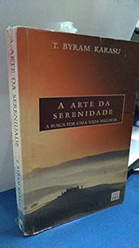 Paperback Arte da Serenidade, A [Portuguese_Brazilian] Book