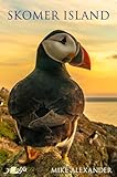 Skomer Island: The History and Natural History of a National Nature Reserve