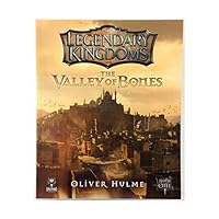 Legendary Kingdoms Book One: The Valley of Bones 191607040X Book Cover