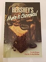 Hershey's - Make it Chocolate! B07GY3ZKN2 Book Cover