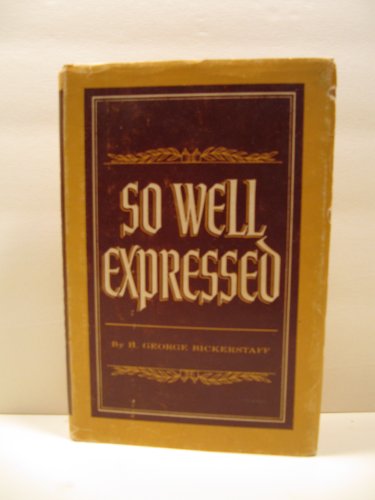 So Well Expressed B001I2D2QI Book Cover