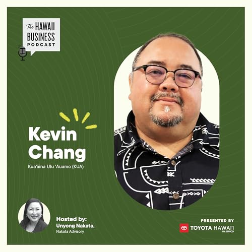 S2E15, Kevin Chang, Kuaʻāina Ulu ʻAuamo (KUA)