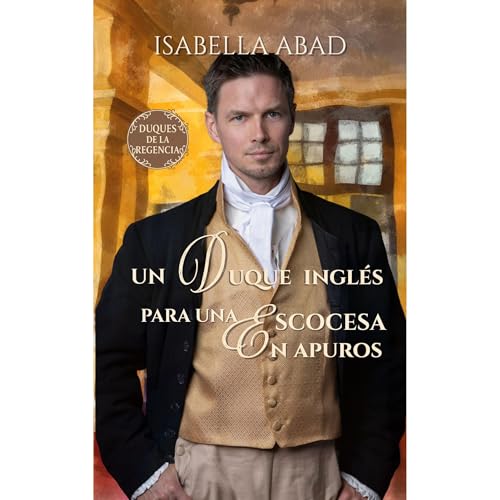 Un duque inglés para una escocesa en apuros Audiolibro Por Isabella Abad arte de portada