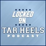 Locked On Tar Heels - Daily Podcast On North Carolina Tar Heels Basketball & Football