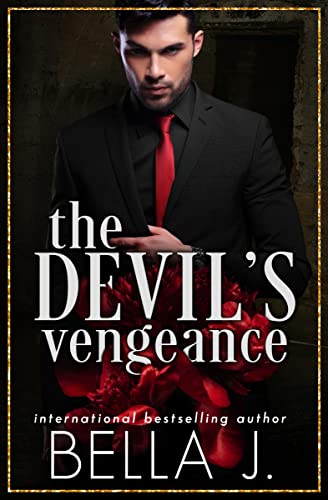 The Devils Vengeance Enemies To Lovers Romance Vows And Vengeance 