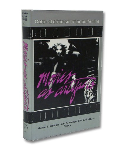Movies As Artifacts: Cultural Criticism of Popular Film