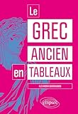  Le grec ancien en tableaux