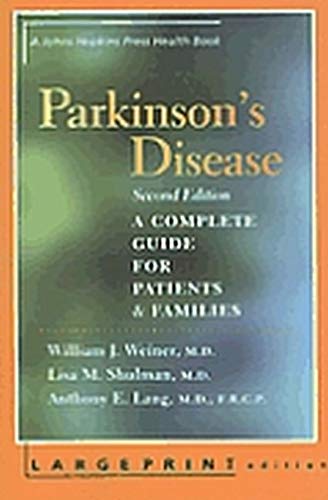 Parkinson`s Disease – A Complete Guide for Patients and Families (A Johns Hopkins Press Health Book)