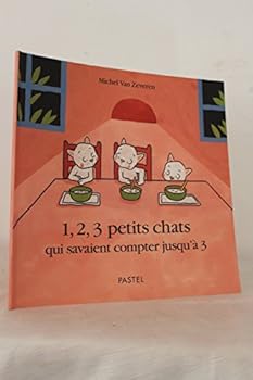 Paperback 1, 2, 3 petits chats qui savaient compter jusqu'à 3 [French] Book