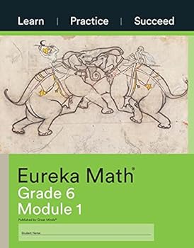 Paperback Eureka Math, Learn, Practice, Succeed Workbook, Grade 6, Module 1 Book