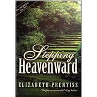 Stepping Heavenward