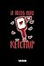 It Needs More Ketchup: Notebook | 110 Pages | Lined | 6"x9"