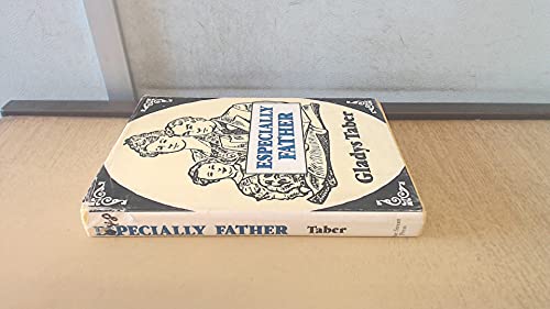 Especially Father (A Pine Street Press reprint ... 0915224046 Book Cover