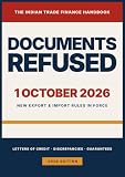 The Indian Trade Finance Handbook : Letters of Credit, Discrepancies, Guarantees and the Export Payment Rules That Change on 1 October 2026
