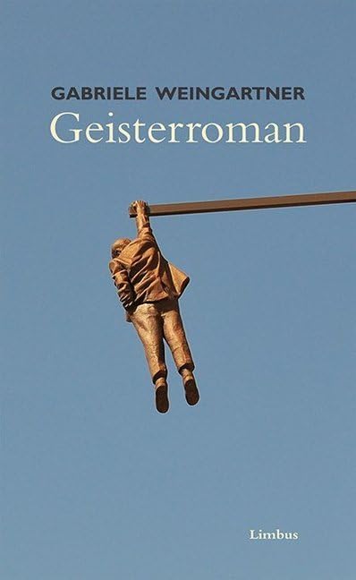 Geisterroman: Roman (Zeitgenossen)