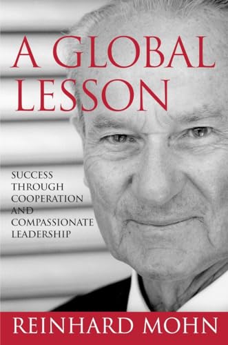 Preisvergleich Produktbild A Global Lesson: Success Through Cooperation and Compassionate Leadership