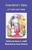 Grandma's Tales: Let Your Light Shine