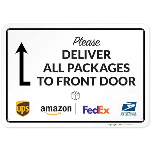 Image of Package Delivery Sign, Delivery Instructions Deliver All Package to Front Door Up Arrow Sign, 10x7 Inches, Rust Free .040 Aluminum, Fade Resistant, Made in USA