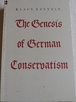 The Genesis Of German Conservatism 0691051216 Book Cover