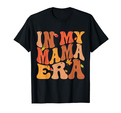 In My Mama Era Groovy Family Matching Thanksgiving Fall T-Shirt